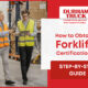 How to Obtain Forklift Certification: Step-by-Step Guide