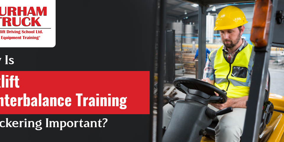 Forklift Counterbalance Training in Pickering