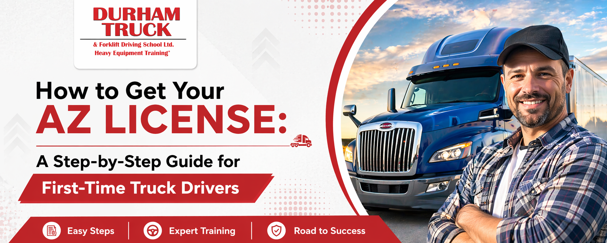 How to Get Your AZ License: A Step-by-Step Guide for First-Time Truck ...